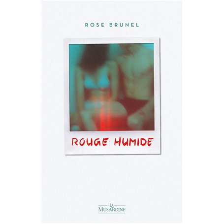Rouge humide
