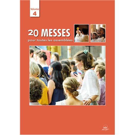 Livret de partitions - Messes pour toutes les assemblées vol 4