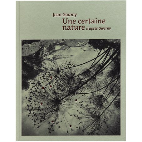 Une certaine nature d'après Giverny