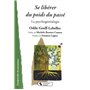 SE LIBERER DU POIDS DU PASSE 11,74 €