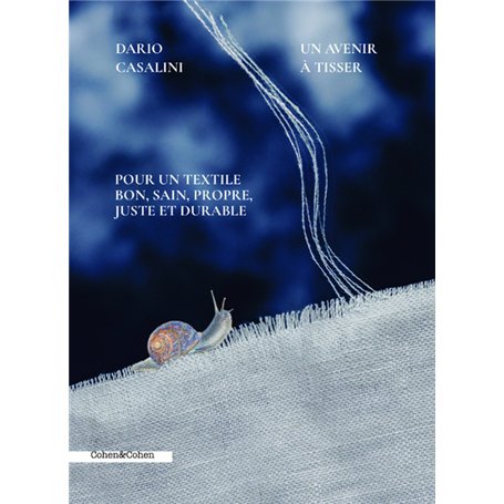 Un avenir à tisser - Pour un textile bon