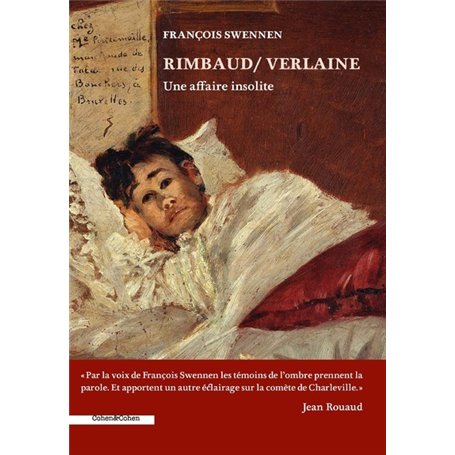 Rimbaud / Verlaine - Une affaire insolite