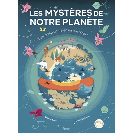 Les mystères de notre planète