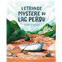 L'étrange mystère du lac perdu