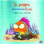 Le poisson qui n'aimait pas l'eau - Collector