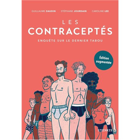 Les Contraceptés - Edition augmentée