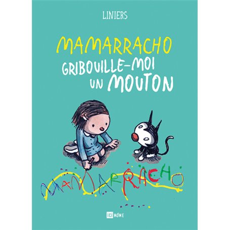 Mamarracho gribouille-moi un mouton