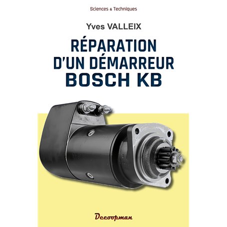 Réparation du démarreur Bosch KB