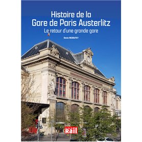 HISTOIRE DE LA GARE DE PARIS AUSTERLITZ 31,31 €