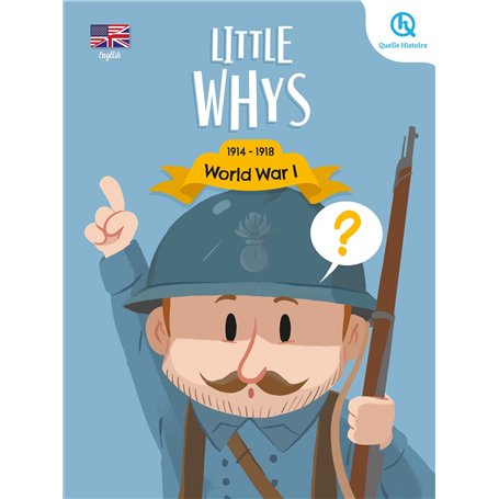 Little whys : World War I (version anglaise)