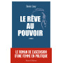 Le rêve au pouvoir