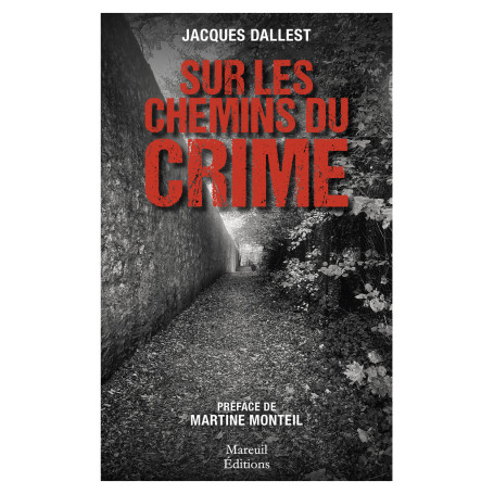Sur les chemins du crime
