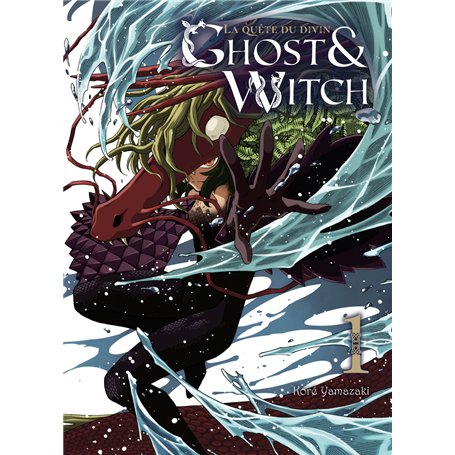 Ghost & Witch T01 La quête du divin