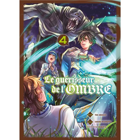 Le guérisseur de l'ombre T04