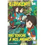 Eizôken !! Pas touche à nos animés ! T04