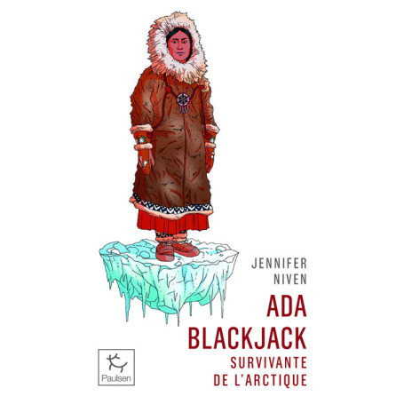 Ada Blackjack - Survivante de l'Arctique