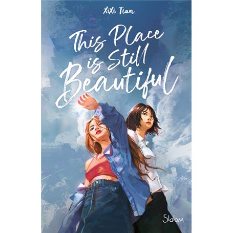 This Place is Still Beautiful