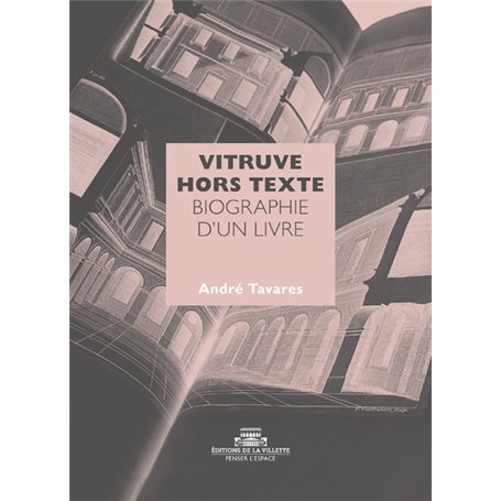 Vitruve hors texte - Biographie d'un livre