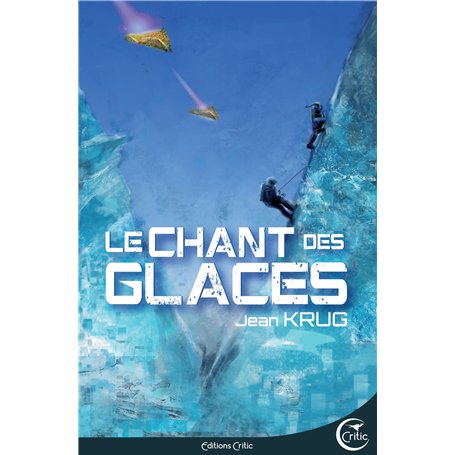 LE CHANT DES GLACES