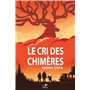 LE CRI DES CHIMERES