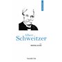 Prier 15 jours avec Albert Schweitzer