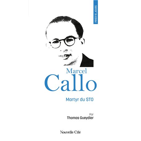 Prier 15 jours avec Marcel Callo