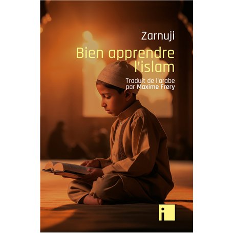 Bien apprendre l'islam
