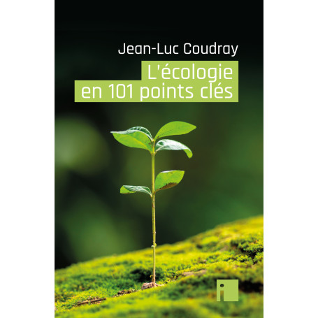 L'écologie en 101 points clés