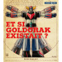 Science et Geek : Goldorak