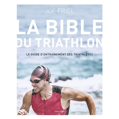 La bible du Triathlon