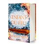 L'Ultime Brasier - Tome 03 L'Enfant du Feu (relié collector)