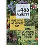 Les 400 plantes que vous ne verrez pas dans le jardin de votre voisin