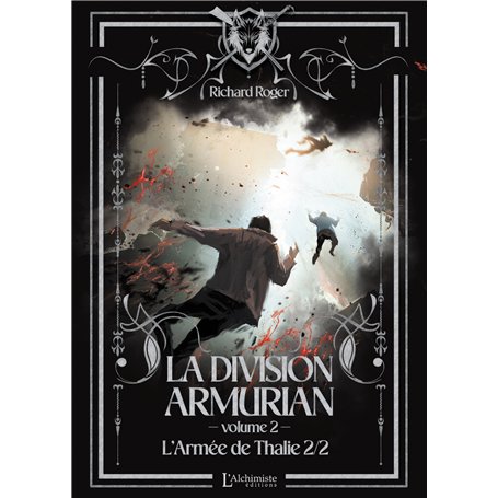 La Division Armurian - Volume 2 : L'armée de Thalie (2e partie)