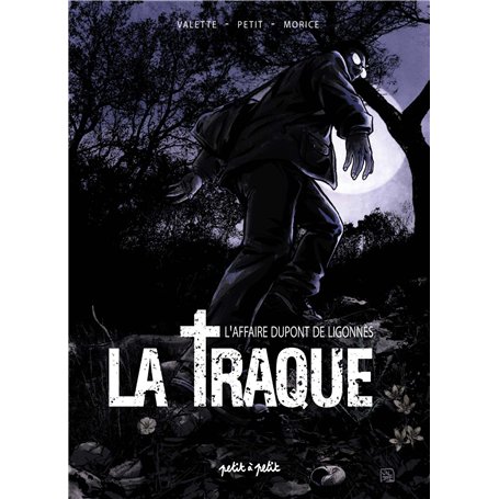 La Traque - Dupont de Ligonnès 19,47 €