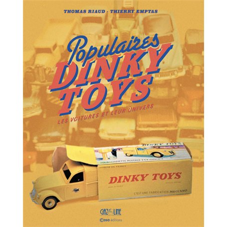 Populaires Dinky Toys - Les voitures et leur univers