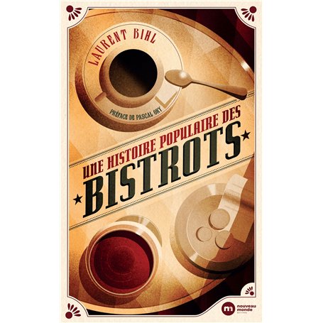 Une histoire populaire des bistrots 28,28 €