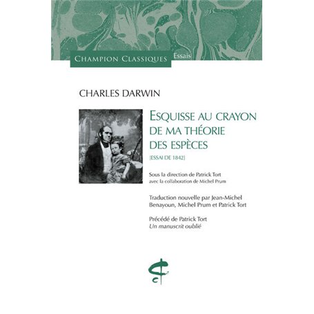 Esquisse au crayon de ma théorie des espèces - [Essai de 1842]