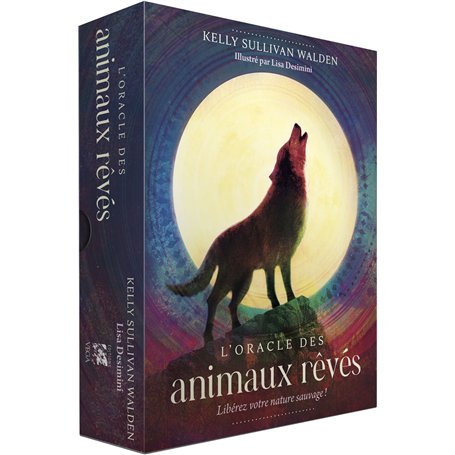 L'Oracle des Animaux rêvés - LIbérez votre nature sauvage !