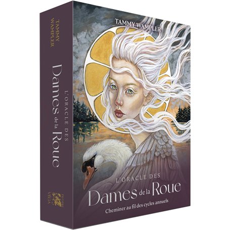 L'oracle des Dames de la Roue - Cheminer au fil des cycles annuels