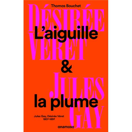 L'aiguille et la plume - Jules Gay