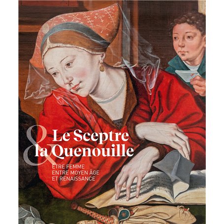 LE SCEPTRE ET LA QUENOUILLE