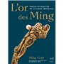 L'OR DES MING