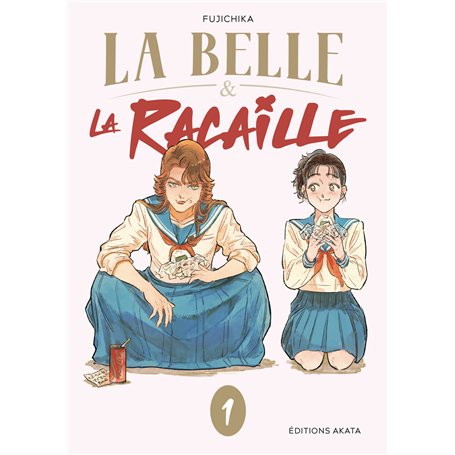 La Belle et la Racaille - Tome 1