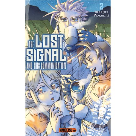 The Lost Signal & This Communication T02