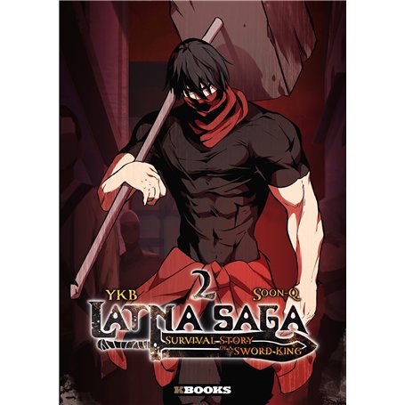 Latna Saga : Survival Story of a Sword King T02