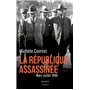La République assassinée - Mars - juillet 1940