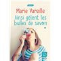 Ainsi gèlent les bulles de savon (Vol 1)