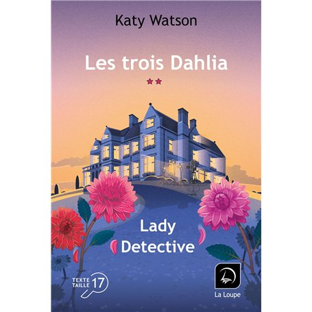 Les trois Dahlia (Vol. 2)