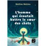 L'homme qui écoutait battre le coeur des chats