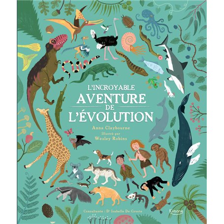 L'Incroyable aventure de l'évolution NE